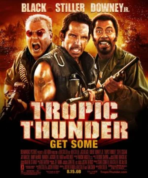 Sấm Nhiệt Đới (Tropic Thunder) [2008]