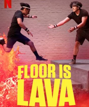 Sàn dung nham (Phần 1) (Floor Is Lava (Season 1)) [2020]