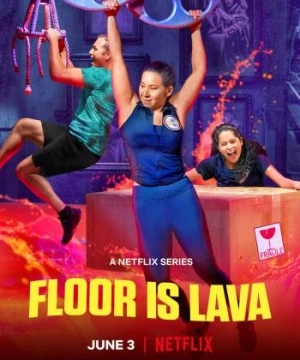 Sàn dung nham (Phần 2) (Floor Is Lava (Season 2)) [2020]