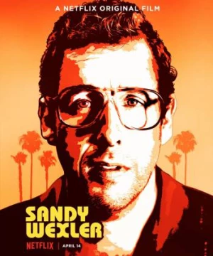 Sandy Wexler (Sandy Wexler) [2017]