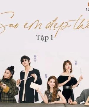 Sao Em Đẹp Thế  (Sao Em Đẹp Thế ) [2019]