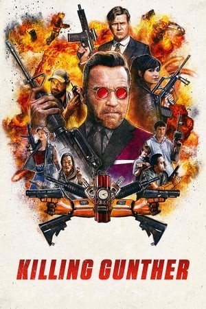 Sát Nhân Gunther (Killing Gunther) [2017]