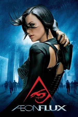 Sát Thủ Aeon (Æon Flux) [2005]