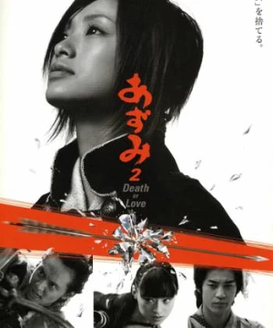 Sát Thủ Azumi 2: Tình Hay Tử (Azumi 2: Death or Love) [2005]