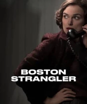 Sát Thủ Bóp Cổ Boston (Boston Strangler) [2023]