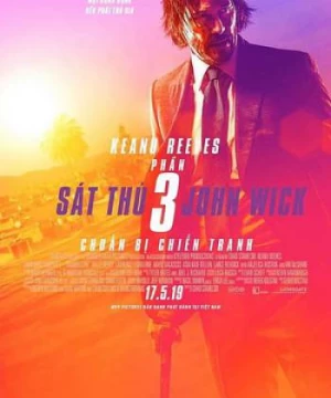 Sát Thủ John Wick 3: Chuẩn Bị Chiến Tranh (John Wick: Chapter 3 – Parabellum) [2019]