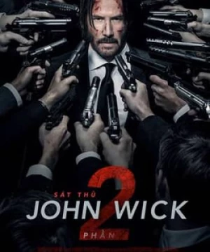 Sát Thủ John Wick: Phần 2 (John Wick: Chapter 2) [2017]