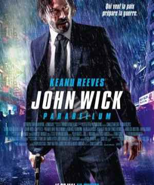 Sát thủ John Wick: Phần 3 – Chuẩn bị chiến tranh (John Wick: Chapter 3 - Parabellum) [2019]