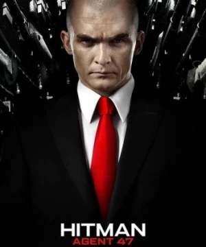 Sát Thủ: Mật Danh 47 (Hitman: Agent 47) [2015]