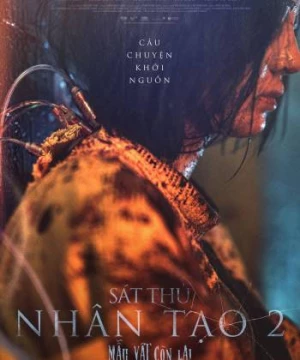 Sát Thủ Nhân Tạo 2: Mẫu Vật Còn Lại (The Witch: Part 2 The Other One) [2022]