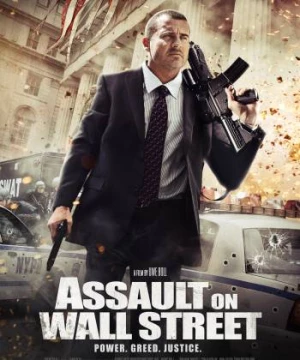 Sát thủ Phố Wall (Assault on Wall Street) [2013]