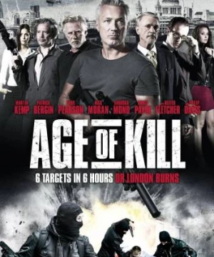 Sáu Giờ Để Giết (Age Of Kill) [2015]