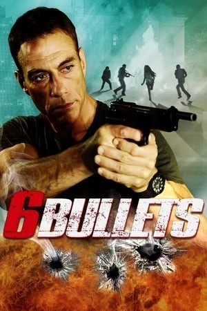 Sáu Viên Đạn (6 Bullets) [2012]