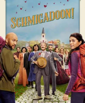 Schmigadoon! (Phần 1) (Schmigadoon! (Season 1)) [2021]