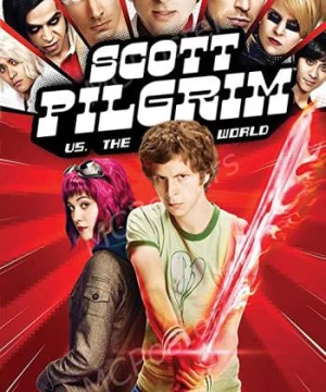 Scott Pilgrim Chống Lại Cả Thế Giới (Scott Pilgrim vs. the World) [2010]