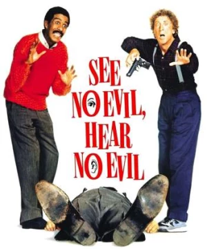 See No Evil, Hear No Evil (See No Evil, Hear No Evil) [1989]