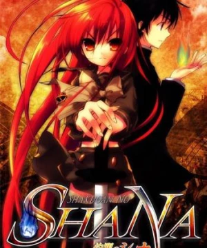 Shakugan của Shana (Burning Eyes Shana, Flaming Eyes Shana, Shana of the Burning Eyes) [2005]