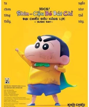 Shin Cậu Bé Bút Chì: Đại Chiến Siêu Năng Lực Sushi Bay (New Dimension! Crayon Shinchan the Movie: Battle of Supernatural Powers ~Flying Sushi~) [2023]