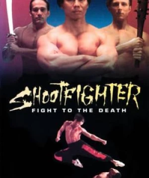 Shootfighter: Fight to the Death (Shootfighter: Fight to the Death) [1993]