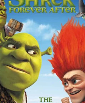 Shrek: Cuộc phiêu lưu cuối cùng (Shrek Forever After) [2010]