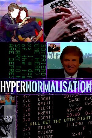 Siêu Bình Thường Hóa (HyperNormalisation) [2016]