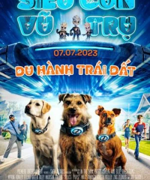 Siêu Cún Vũ Trụ: Du Hành Trái Đất (Space Pups) [2023]