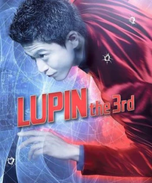 Siêu Đạo Chích Lupin Đệ Tam (Lupin the 3rd) [2014]