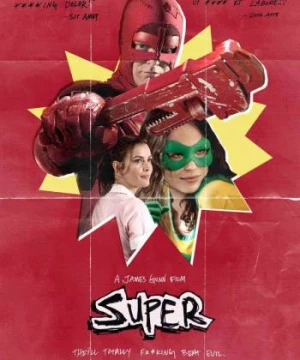 Siêu Nhân Cùi Bắp (Super) [2011]