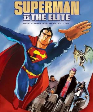 Siêu Nhân Và Elite (Superman vs. The Elite) [2012]