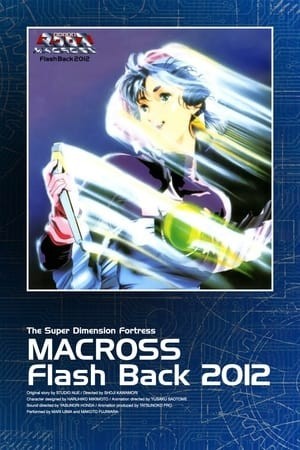 Siêu Pháo Đài Không Gian Macross (Macross: Flash Back) [1987]