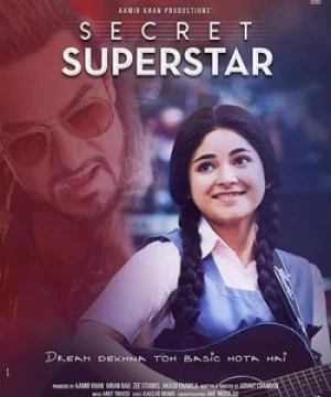 Siêu Sao Bí Mật (Secret Superstar) [2017]