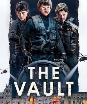 Siêu Trộm (The Vault) [2021]