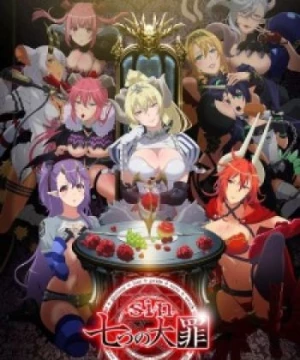 Sin: Thất Đại Tội (Sin: Nanatsu no Taizai, Seven Mortal Sins) [2017]