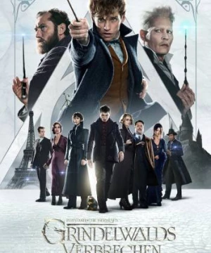 Sinh Vật Huyền Bí: Tội Ác Của Grindelwald (Fantastic Beasts: The Crimes of Grindelwald) [2018]