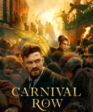 Sinh Vật Thần Thoại (Phần 2) (Carnival Row (Season 2)) [2023]