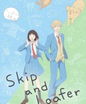 Skip and Loafer (Skip and Loafer) [2023]