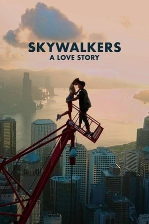 Skywalkers: Một Chuyện Tình (Skywalkers: A Love Story) [2024]