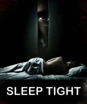 Sleep Tight (Sleep Tight) [2011]