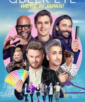 Sống chất: Chào Nhật Bản (Queer Eye: We're in Japan!) [2019]