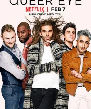 Sống chất (Phần 1) (Queer Eye (Season 1)) [2018]