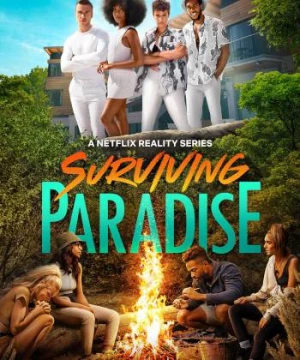 Sống sót ở thiên đường (Surviving Paradise) [2023]