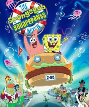 SpongeBob: Bọt Biển Quần Vuông (The SpongeBob SquarePants Movie) [2004]