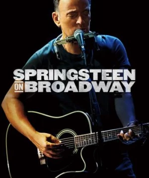 Springsteen Trên Sân Khấu (Springsteen On Broadway) [2018]