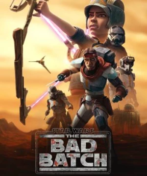 Star Wars: Biệt Đội Nhân Bản Đặc Biệt (Phần 2) (Star Wars: The Bad Batch (Season 2)) [2023]