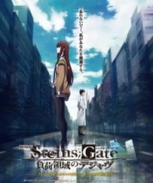 Steins;Gate Movie: Fuka Ryouiki no Déjà vu (Steins;Gate: The Movie - Load Region of Déjà Vu, Steins Gate Movie) [2013]