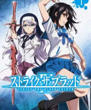 Strike the Blood IV (Strike the Blood Fourth) [2020]