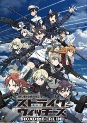 Strike Witches: Road to Berlin (Strike Witches 3) [2020]