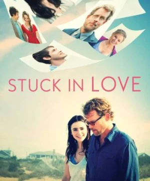 Stuck in Love. (Stuck in Love.) [2012]