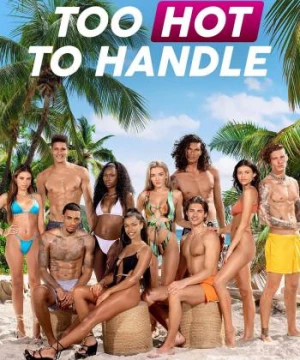 Sự cám dỗ nóng bỏng (Phần 1) (Too Hot to Handle (Season 1)) [2020]