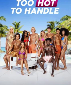 Sự cám dỗ nóng bỏng (Phần 5) (Too Hot to Handle (Season 5)) [2023]